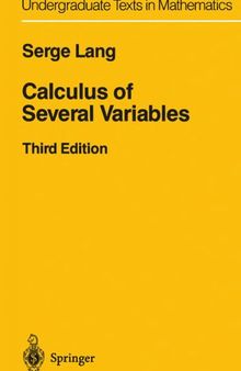 Calculus of Several Variables (Undergraduate Texts in Mathematics)