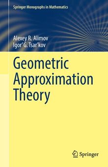 Geometric Approximation Theory (Springer Monographs in Mathematics)