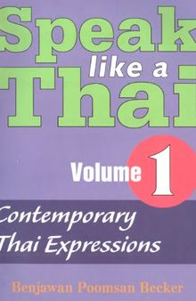 Speak Like a Thai, Vol. 1: Contemporary Thai Expressions