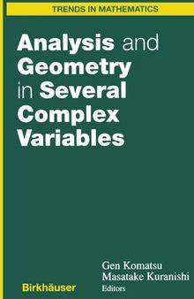 Analysis and Geometry in Several Complex Variables: Proceedings of the 40th Taniguchi Symposium (Trends in Mathematics)