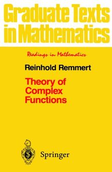 Theory of Complex Functions (Graduate Texts in Mathematics, 122)