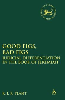Good figs, bad figs : judicial differentiation in the book of Jeremiah