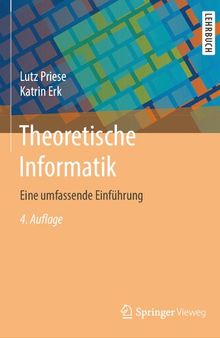 Theoretische Informatik: Eine umfassende Einführung
