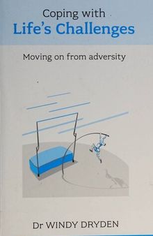 Coping with Life's Challenges - Moving on from adversity