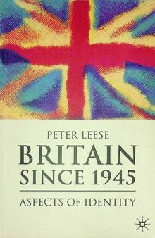 Britain Since 1945: Aspects of Identity