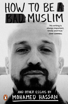 How to be a Bad Muslim and Other Essays