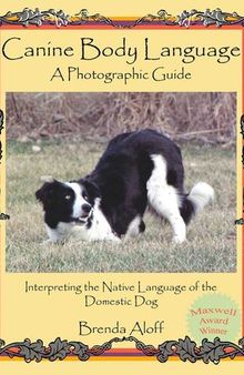Canine Body Language: A Photographic Guide