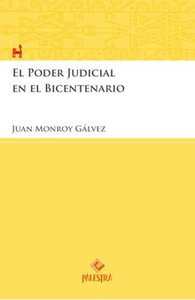 El Poder Judicial en el Bicentenario