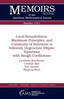 Local Boundedness, Maximum Principles, and Continuity of Solutions to Infinitely Degenerate Elliptic Equations with Rough Coefficients (Memoirs of the American Mathematical Society)
