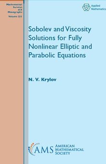 Sobolev and Viscosity Solutions for Fully Nonlinear Elliptic and Parabolic Equations (Mathematical Surveys and Monographs) (Mathematical Surveys and Monographs, 233)