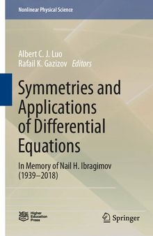 Symmetries and Applications of Differential Equations: In Memory of Nail H. Ibragimov (1939–2018)