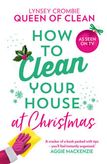 How To Clean Your House at Christmas