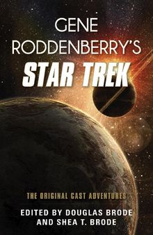 Gene Roddenberry's Star Trek: The Original Cast Adventures