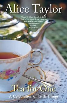 Tea for One: A Celebration of Little Things