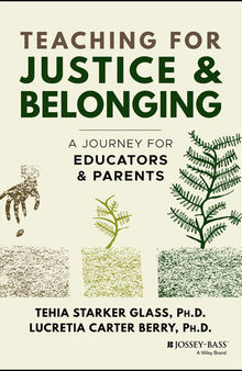 Teaching for Justice and Belonging: A Journey for Educators and Parents