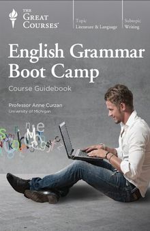 English Grammar Boot Camp (Course Guidebook)