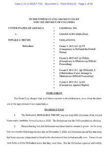 [Indictment of Donald J. Trump January 6, 2021 Conspiracy] Case 1:23-cr-00257-TSC Document 1 Filed 08/01/23