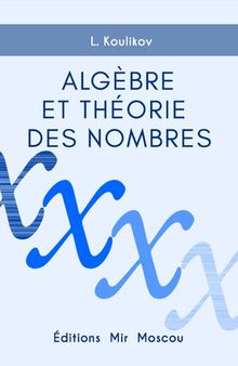 Algèbre et théorie des nombres