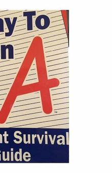 Way To An 'A': Student Survival Guide