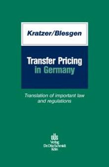 Transfer Pricing in Germany : Translation of Important Law and Regulations