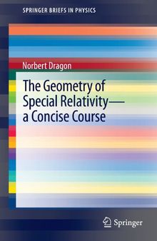 The Geometry of Special Relativity: A Concise Course