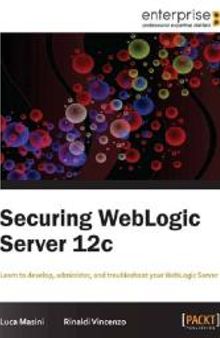 Securing WebLogic Server 12c