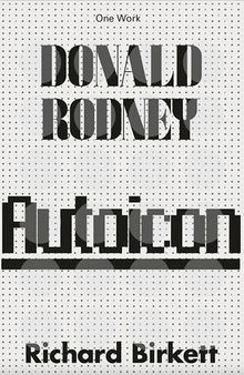 Donald Rodney: Autoicon