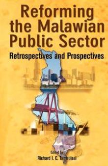 Reforming the Malawian Public Sector : Retrospectives and Prospectives