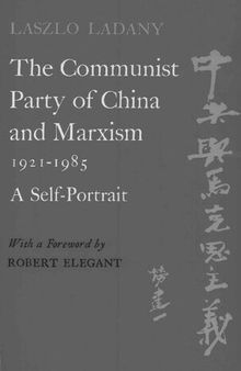 The Communist Party of China and Marxism, 1921–1985: A Self-Portrait