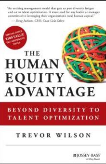 The Human Equity Advantage : Beyond Diversity to Talent Optimization