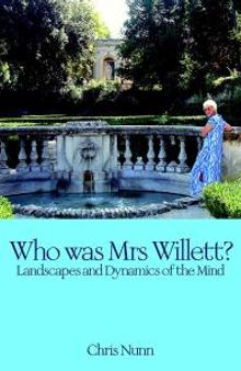 Who Was Mrs Willett? : Landscapes and Dynamics of Mind