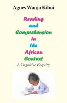 Reading and Comprehension in the African Context : A Cognitive Enquiry