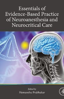 Essentials of Evidence-Based Practice of Neuroanesthesia and Neurocritical Care