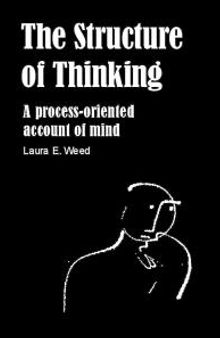 The Structure of Thinking : A Process-Oriented Account of Mind