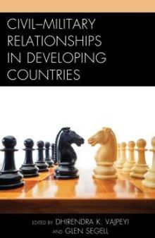 Civil–Military Relationships in Developing Countries