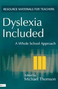 Dyslexia Included : A Whole School Approach