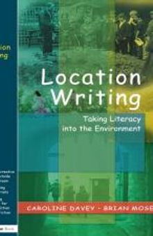 Location Writing : Taking Literacy into the Environment