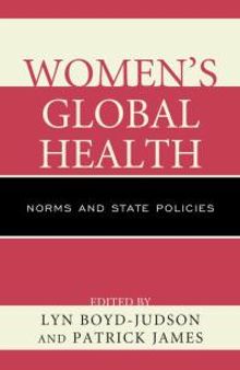 Women's Global Health : Norms and State Policies