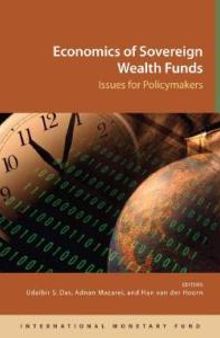 Economics of Sovereign Wealth Funds : Issues for Policymakers