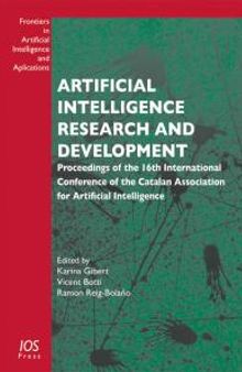 Artificial Intelligence Research and Development : Proceedings of the 16th International Conference of the Catalan Association for Artificial Intelligence