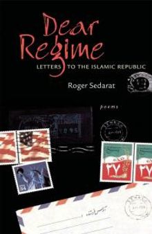 Dear Regime : Letters to the Islamic Republic