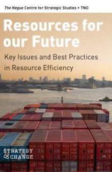 Resources for Our Future : Key Issues and Best Practices in Resource Efficiency