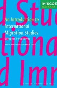 An Introduction to International Migration Studies : European Perspectives