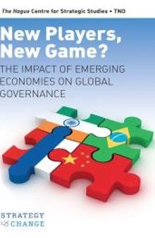 New Players, New Game? : The Impact of Emerging Economies on Global Governance