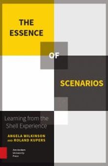 The Essence of Scenarios : Learning from the Shell Experience