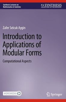 Introduction to Applications of Modular Forms : Computational Aspects