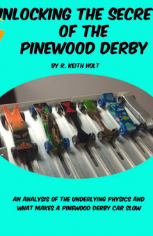 Unlocking the Secrets of the Pinewood Derby