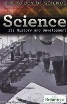 Science : Its History and Development