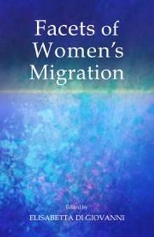 Facets of Women's Migration