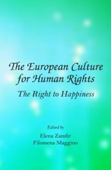 The European Culture for Human Rights : The Right to Happiness